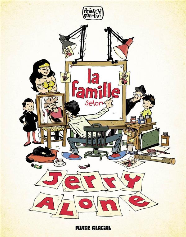La famille selon Jerry Alone La famille selon Jerry Alone
